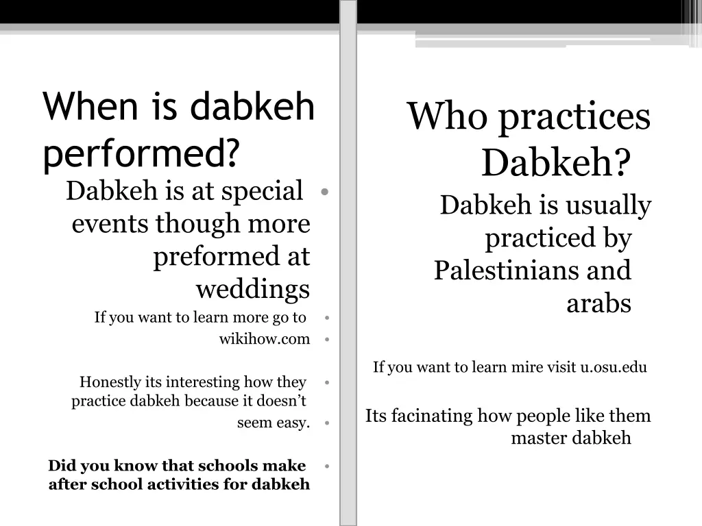 when is dabkeh performed dabkeh is at special