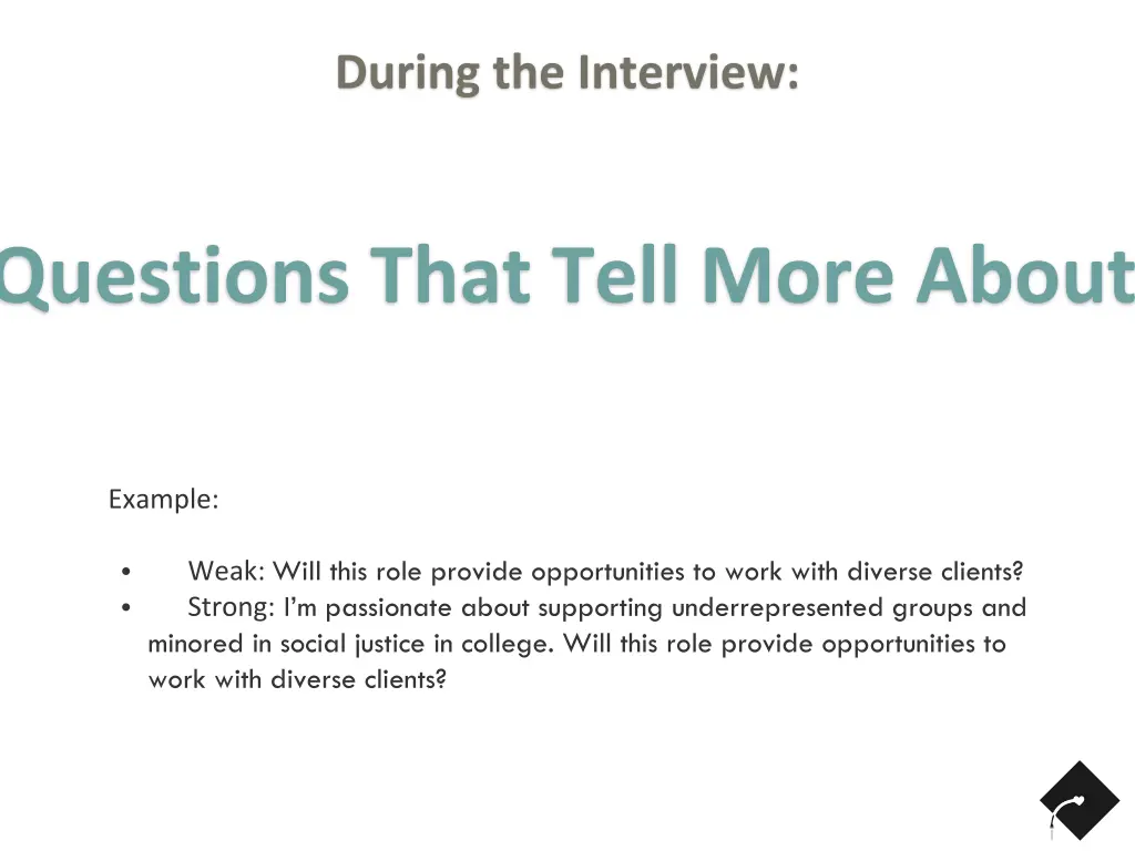 during the interview