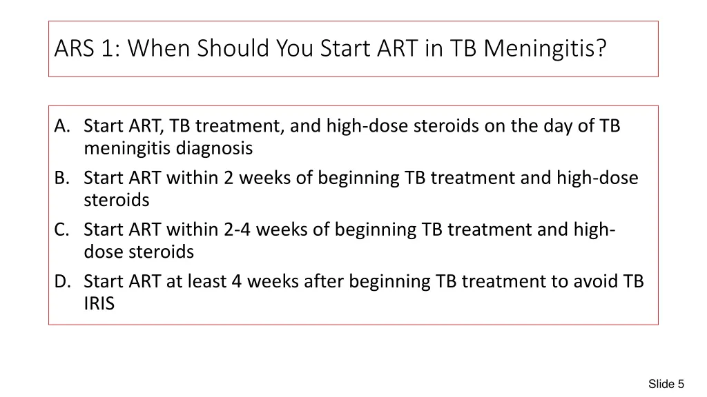 ars 1 when should you start art in tb meningitis