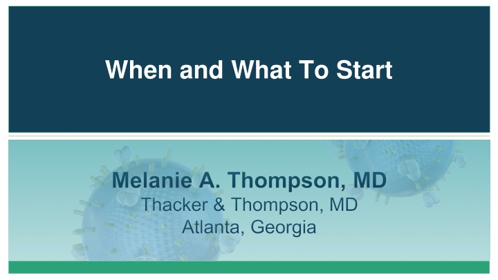 when and what to start