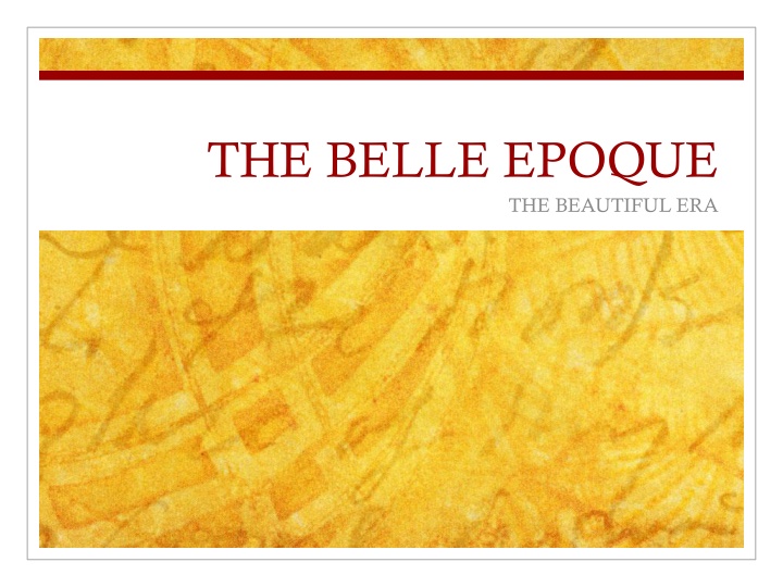 the belle epoque
