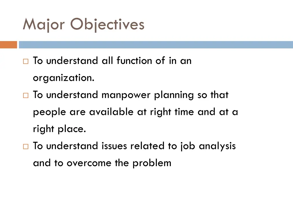major objectives