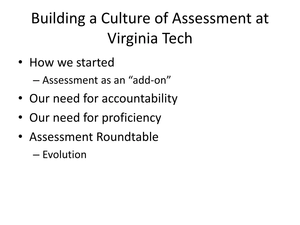 building a culture of assessment at virginia tech