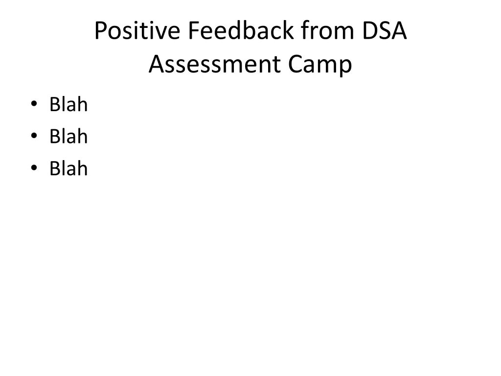 positive feedback from dsa assessment camp