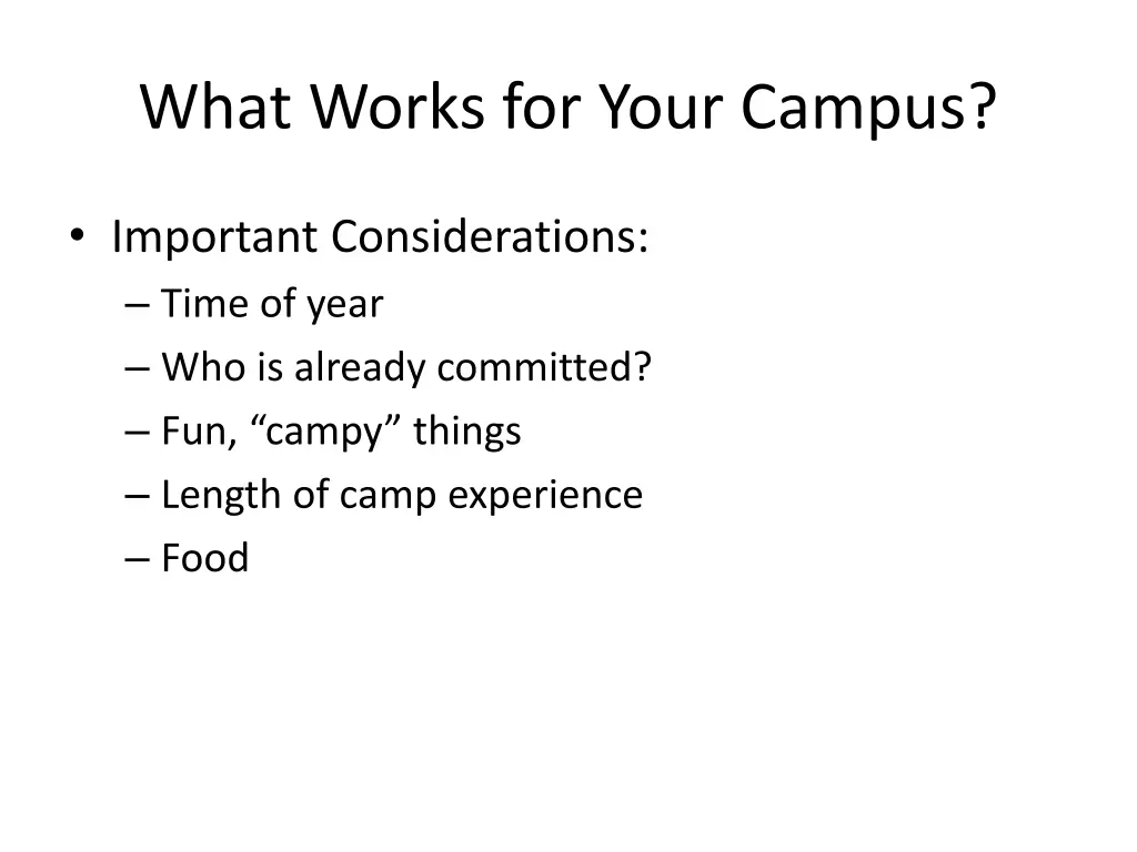 what works for your campus
