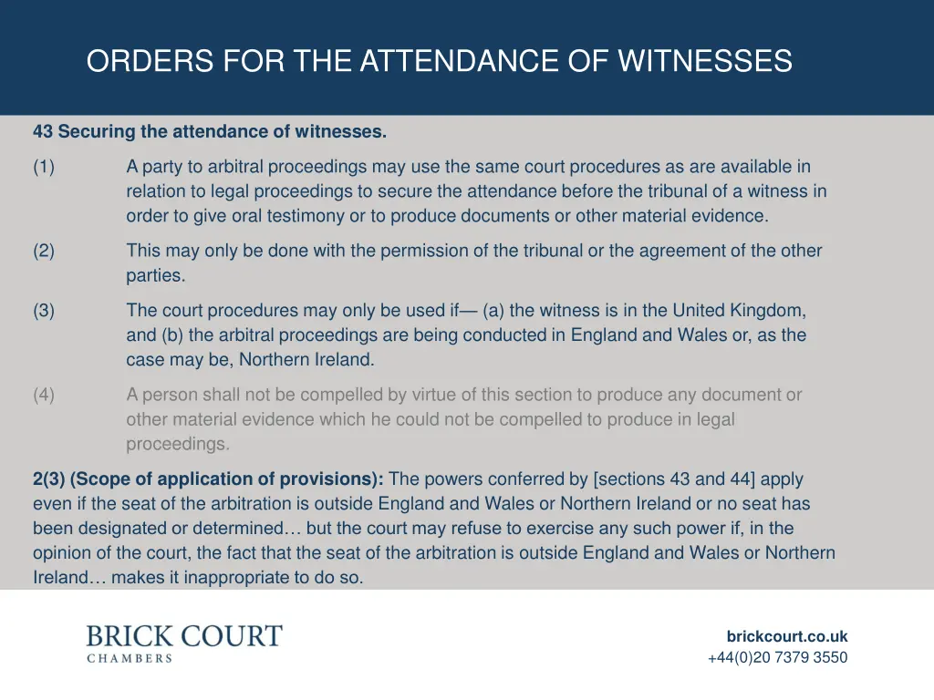 orders for the attendance of witnesses
