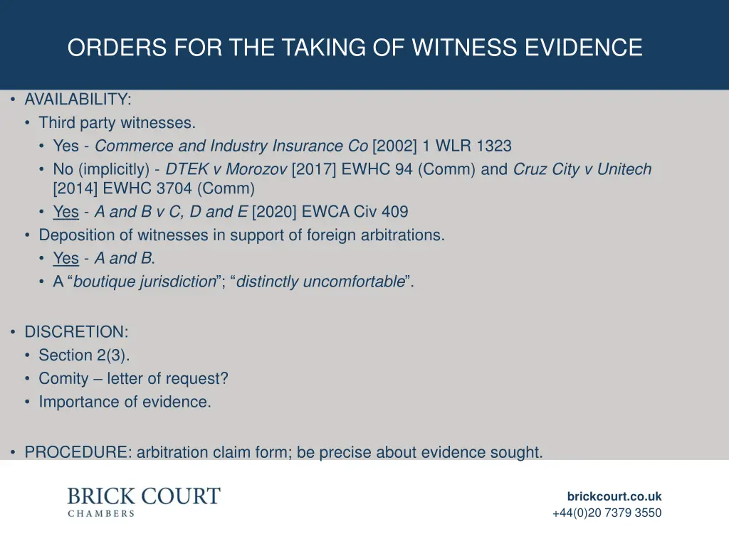 orders for the taking of witness evidence 1