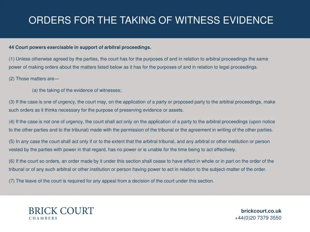 orders for the taking of witness evidence