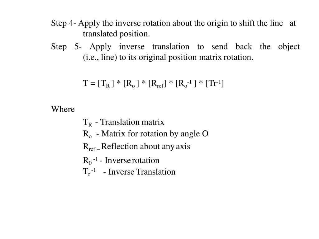step 4 apply the inverse rotation about