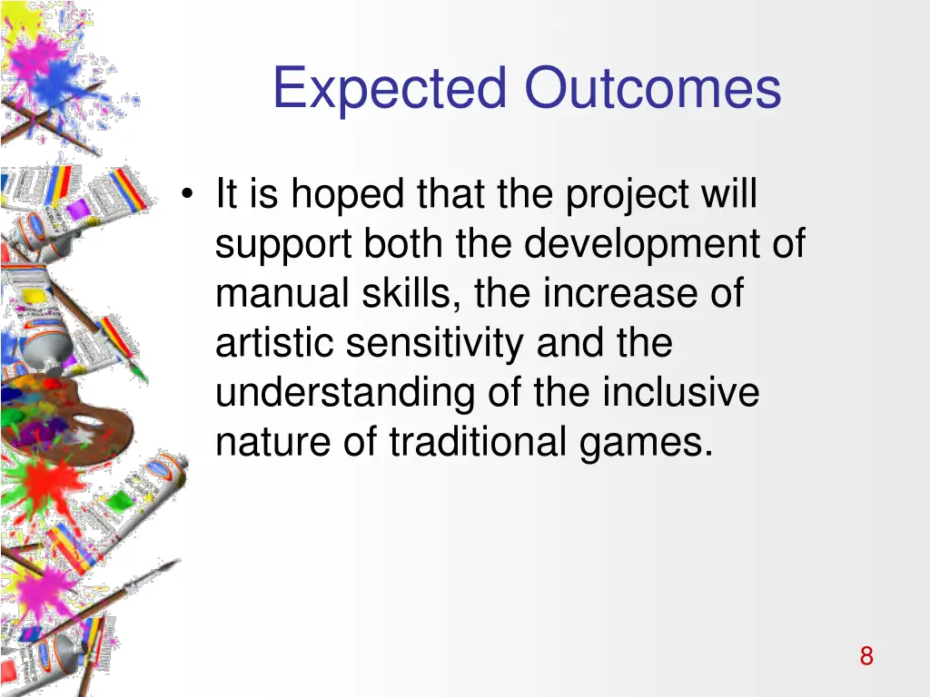 expected outcomes