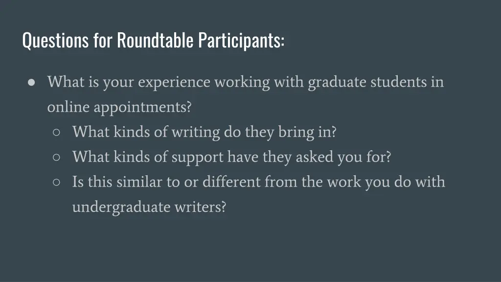 questions for roundtable participants