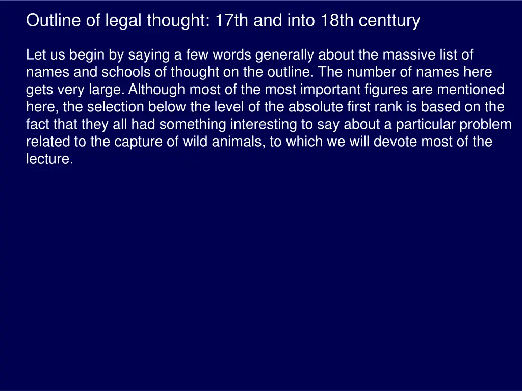 outline of legal thought 17th and into 18th