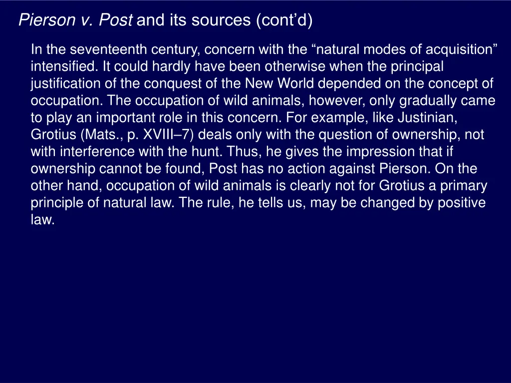 pierson v post and its sources cont d 6