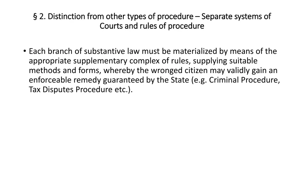 2 distinction from other types of procedure