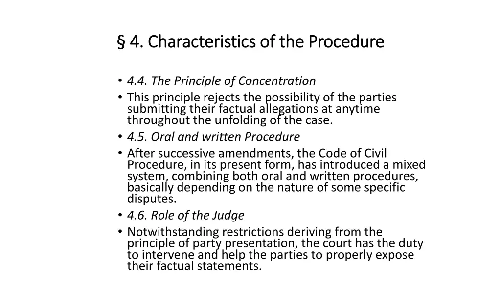 4 characteristics of the procedure 1