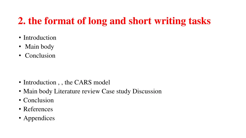 2 the format of long and short writing tasks