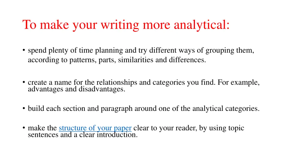 to make your writing more analytical