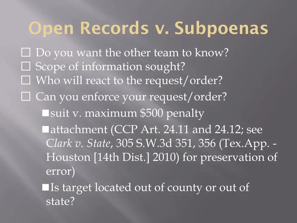 open records v subpoenas