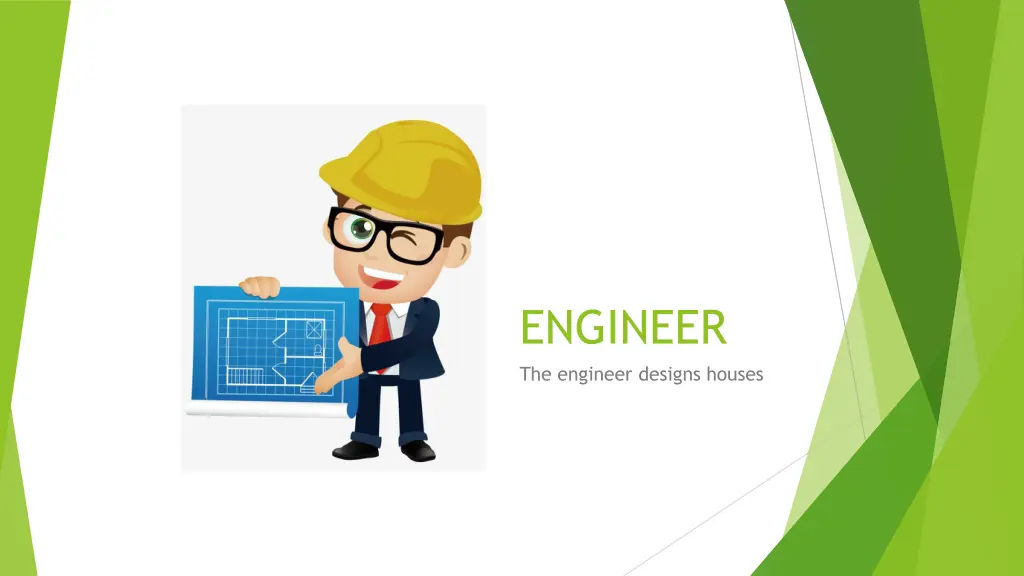 engineer the engineer designs houses