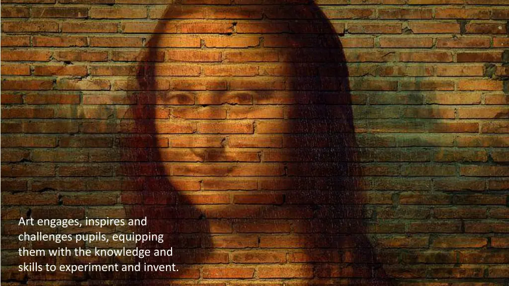 art engages inspires and challenges pupils