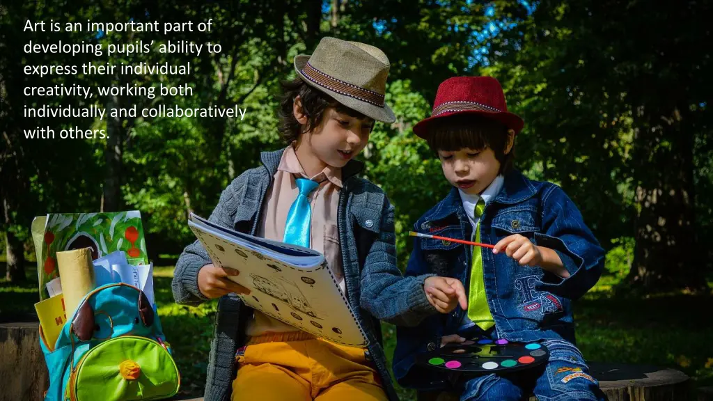 art is an important part of developing pupils