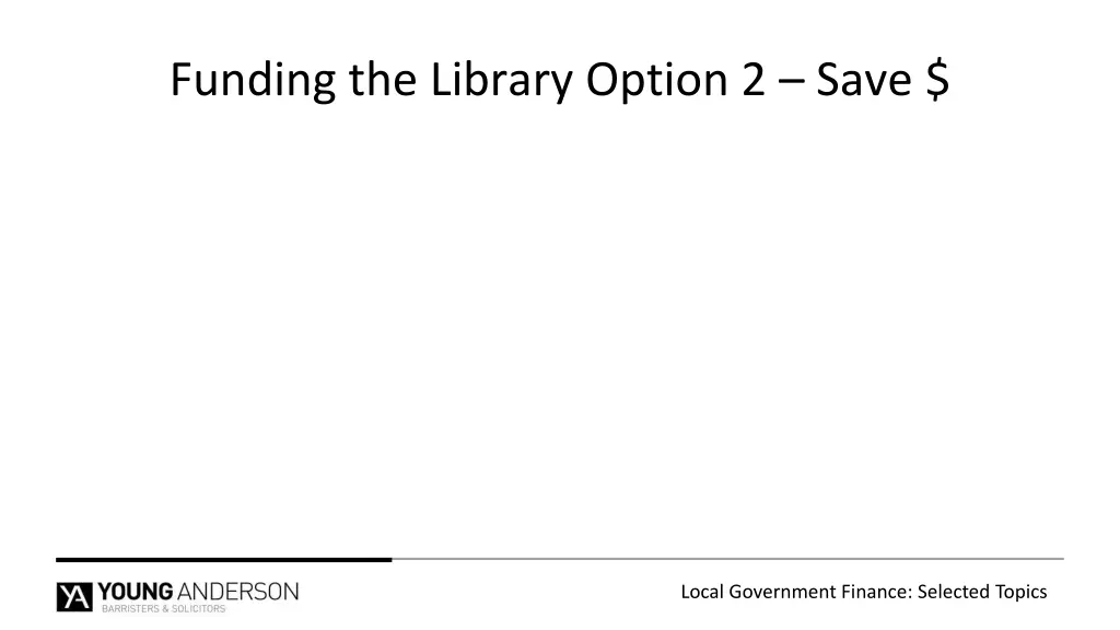 funding the library option 2 save