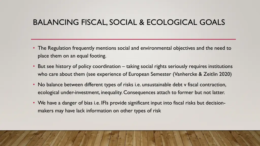 balancing fiscal social ecological goals