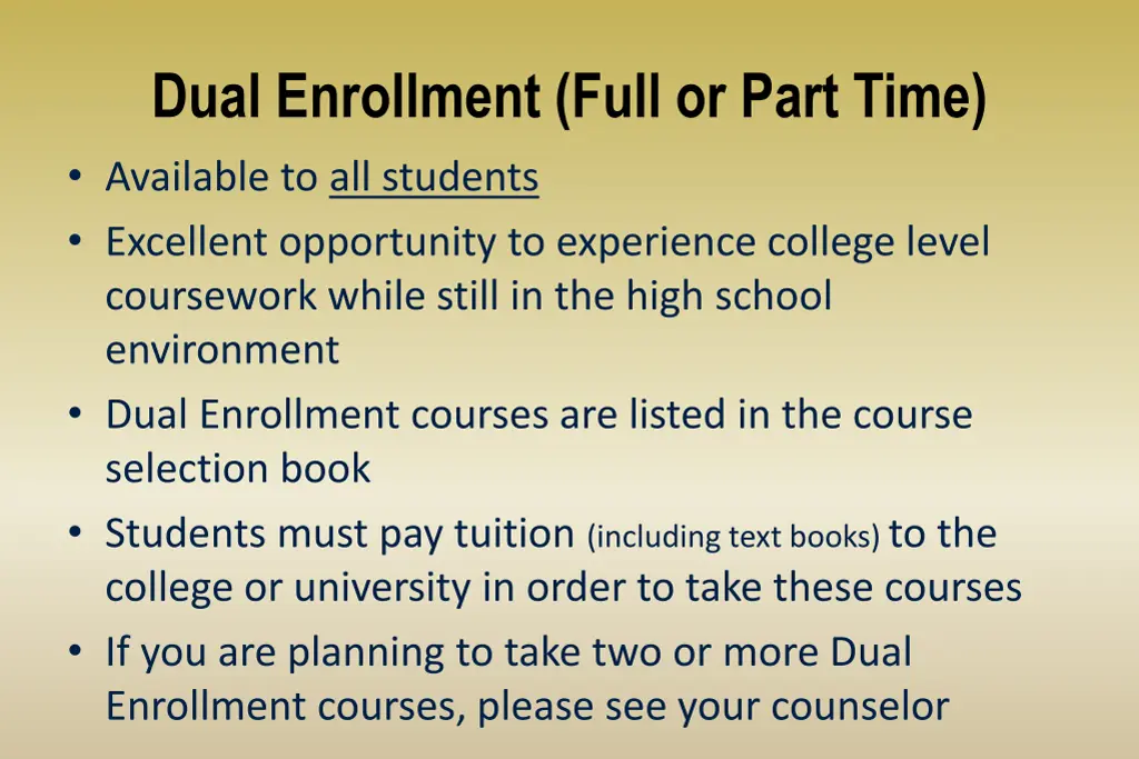 dual enrollment full or part time available