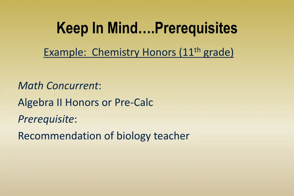 keep in mind prerequisites