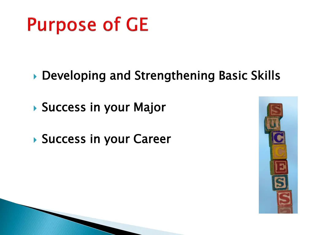 developing and strengthening basic skills