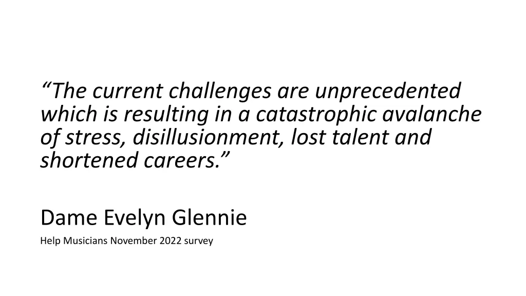 the current challenges are unprecedented which