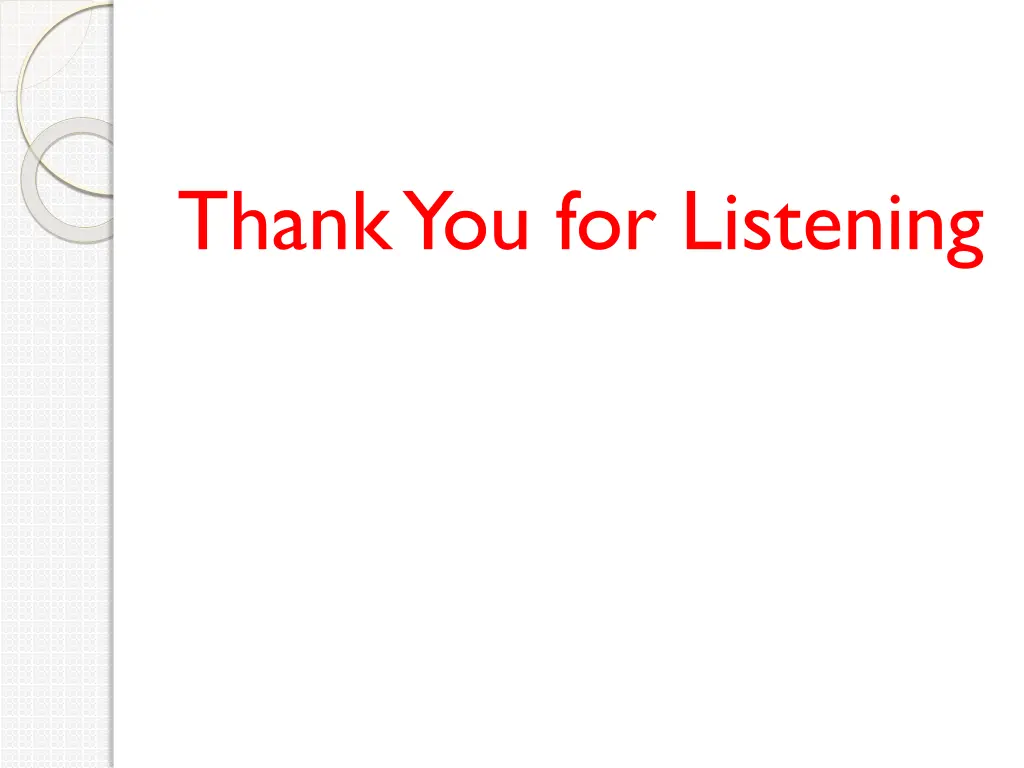 thank you for listening