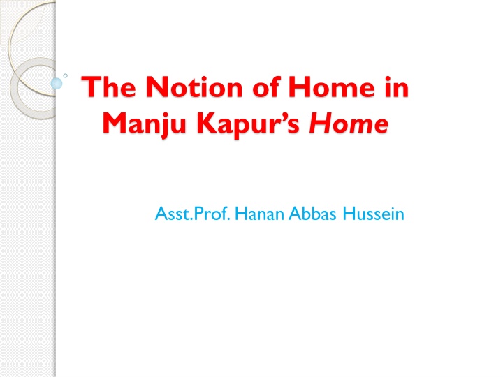 the notion of home in manju kapur s home