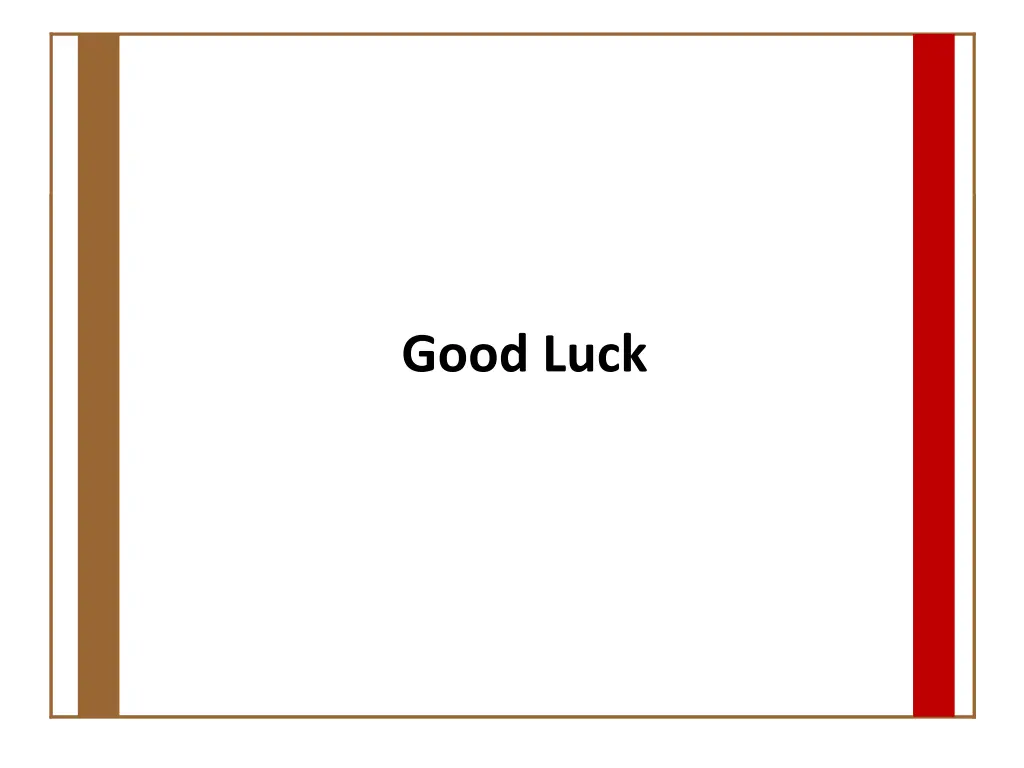 good luck