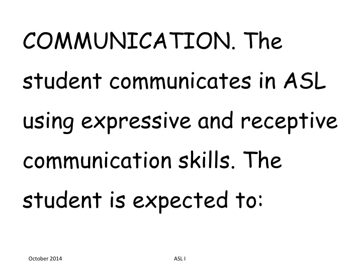 communication the student communicates