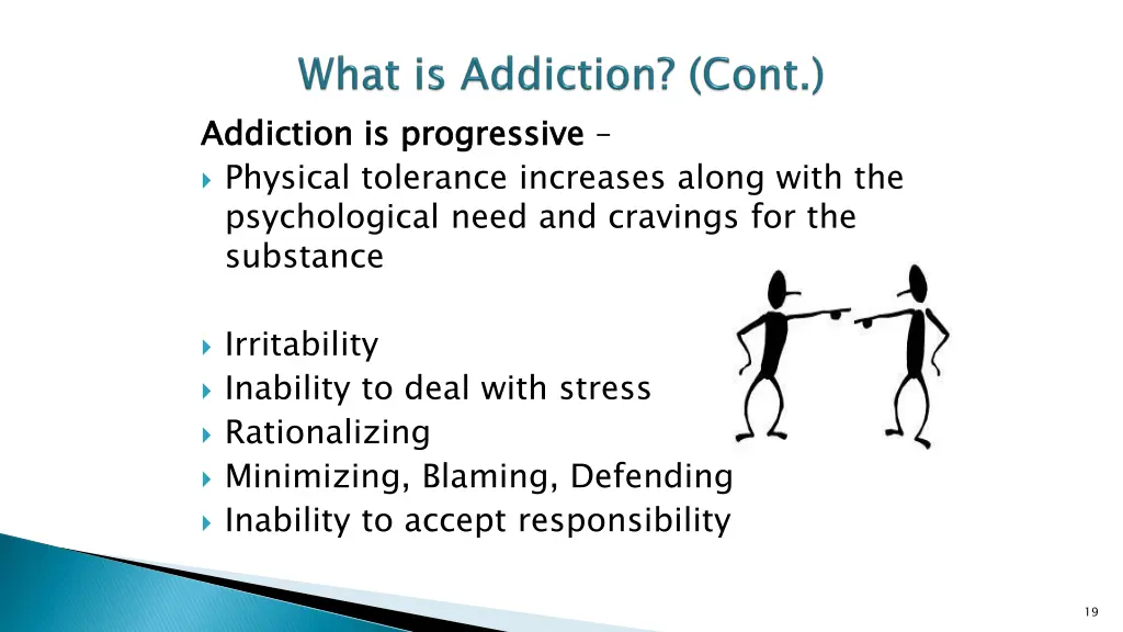 addiction is progressive physical tolerance