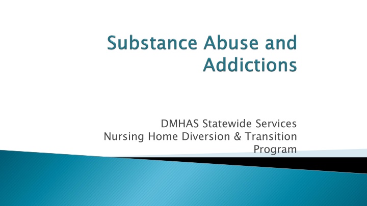 dmhas statewide services nursing home diversion