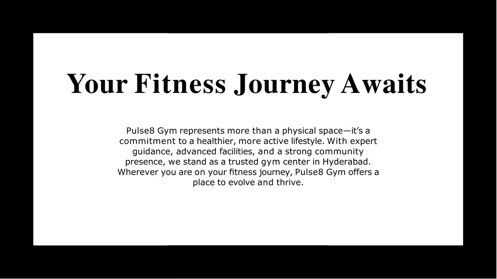 your fitness journey awaits