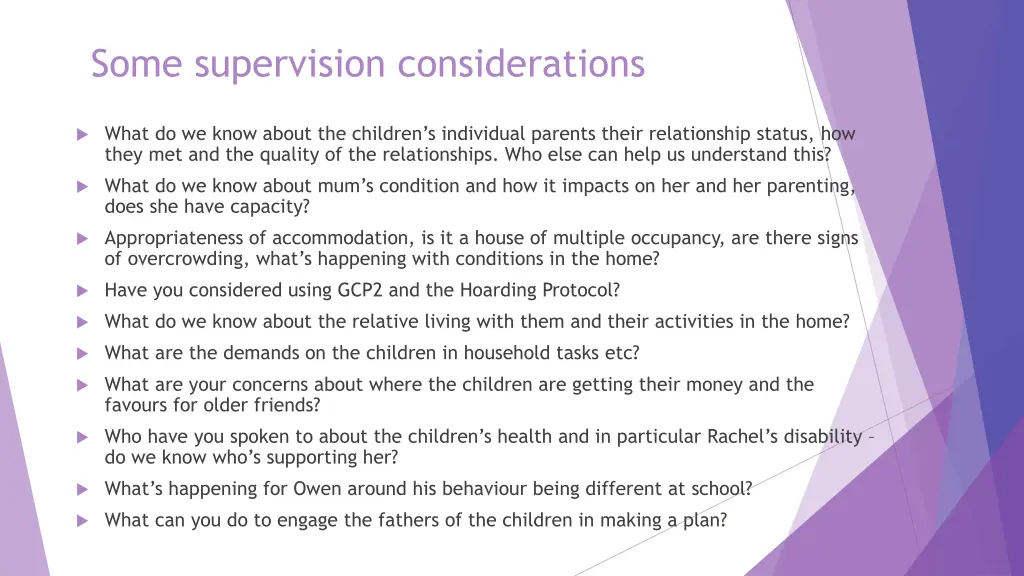 some supervision considerations