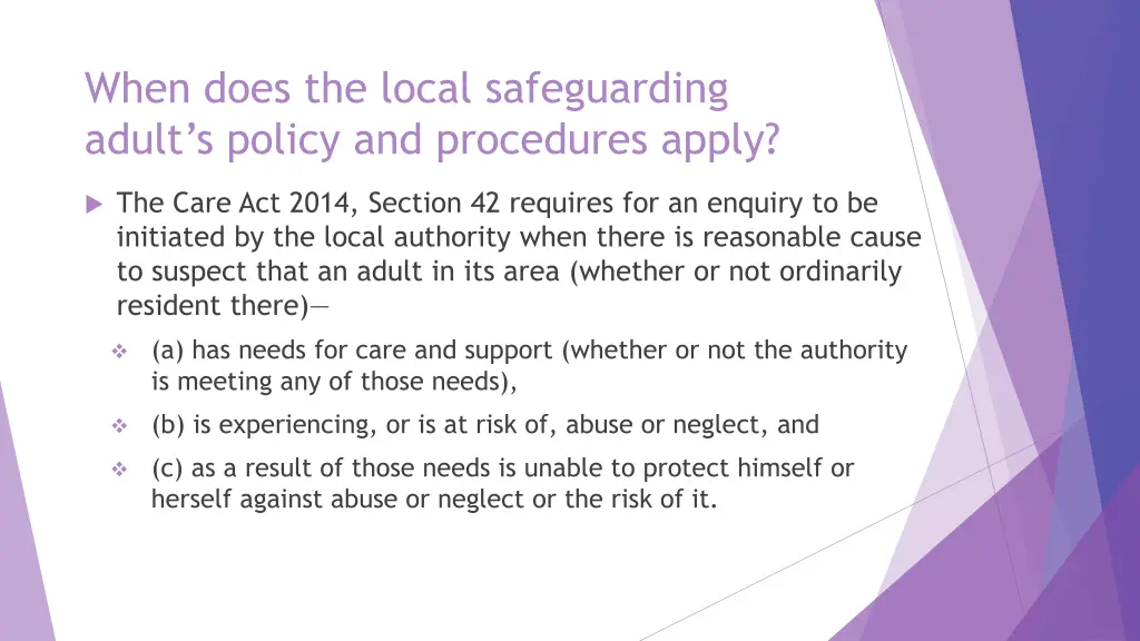 when does the local safeguarding adult s policy