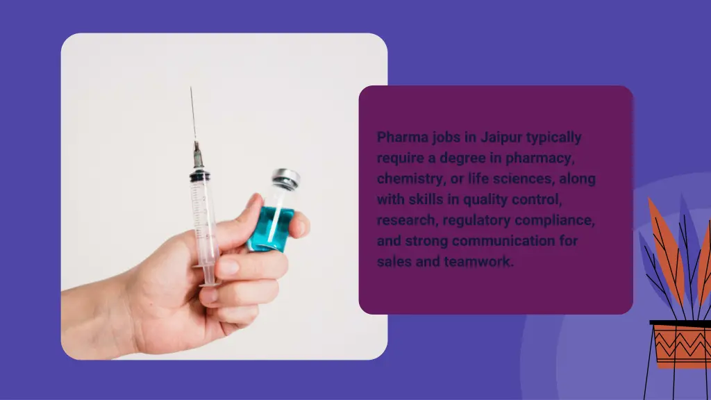 pharma jobs in jaipur typically require a degree