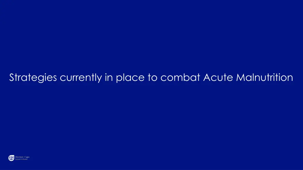 strategies currently in place to combat acute