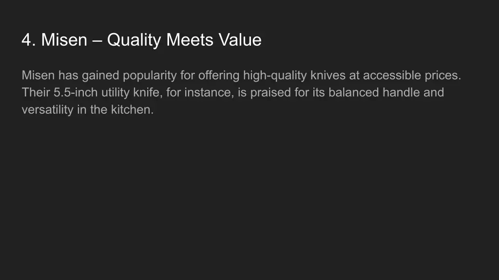 4 misen quality meets value