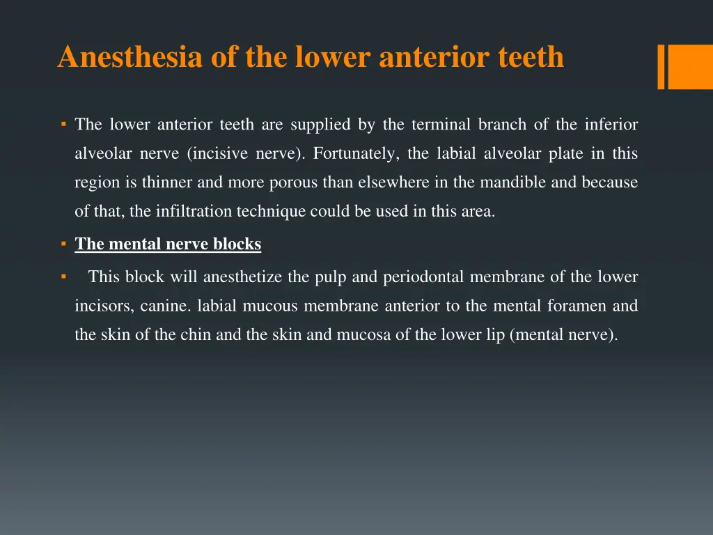 anesthesia of the lower anterior teeth