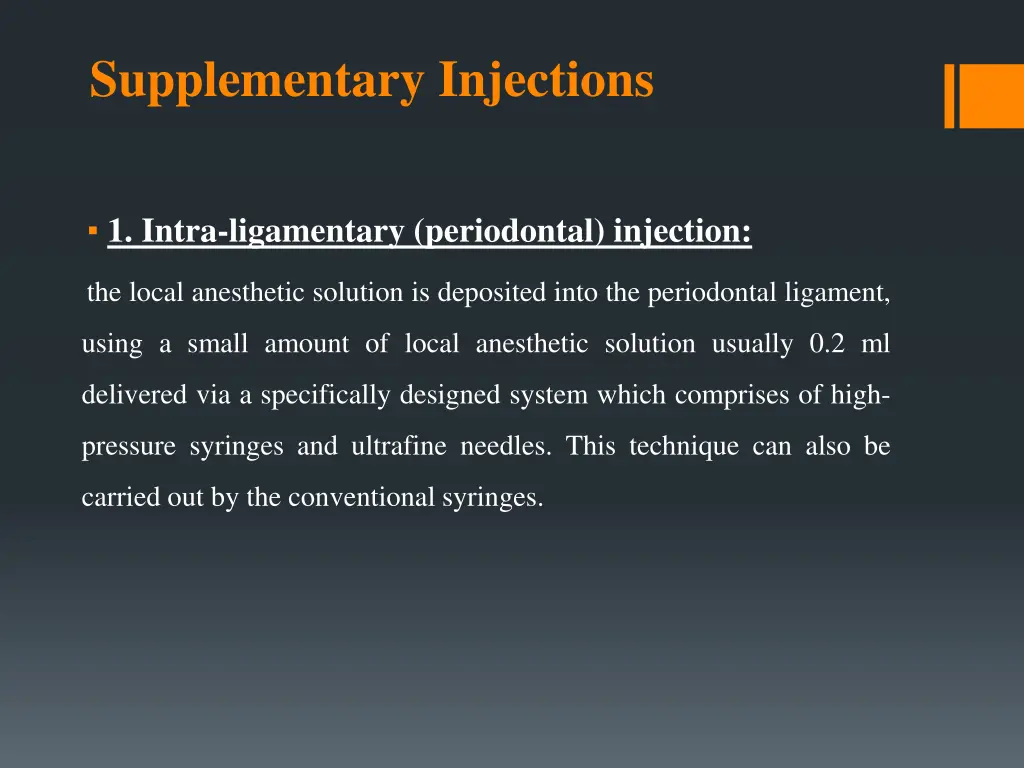 supplementary injections