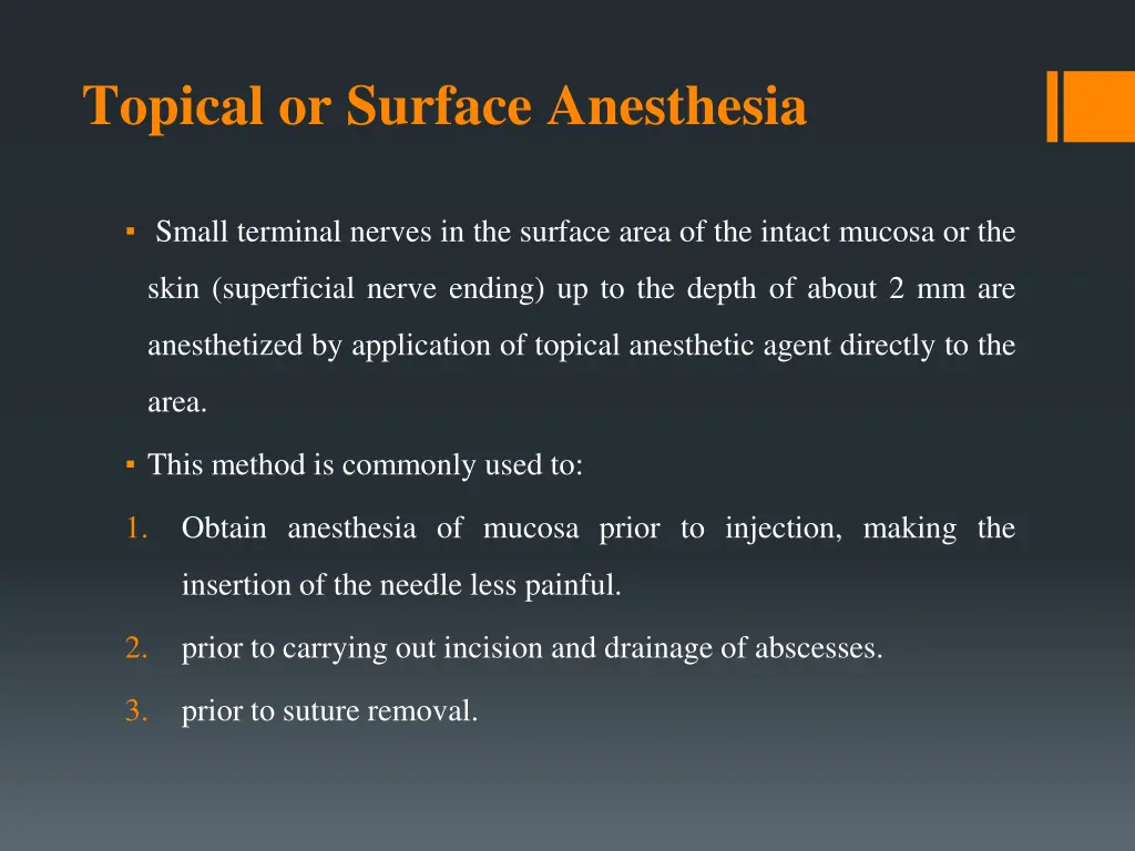 topical or surface anesthesia