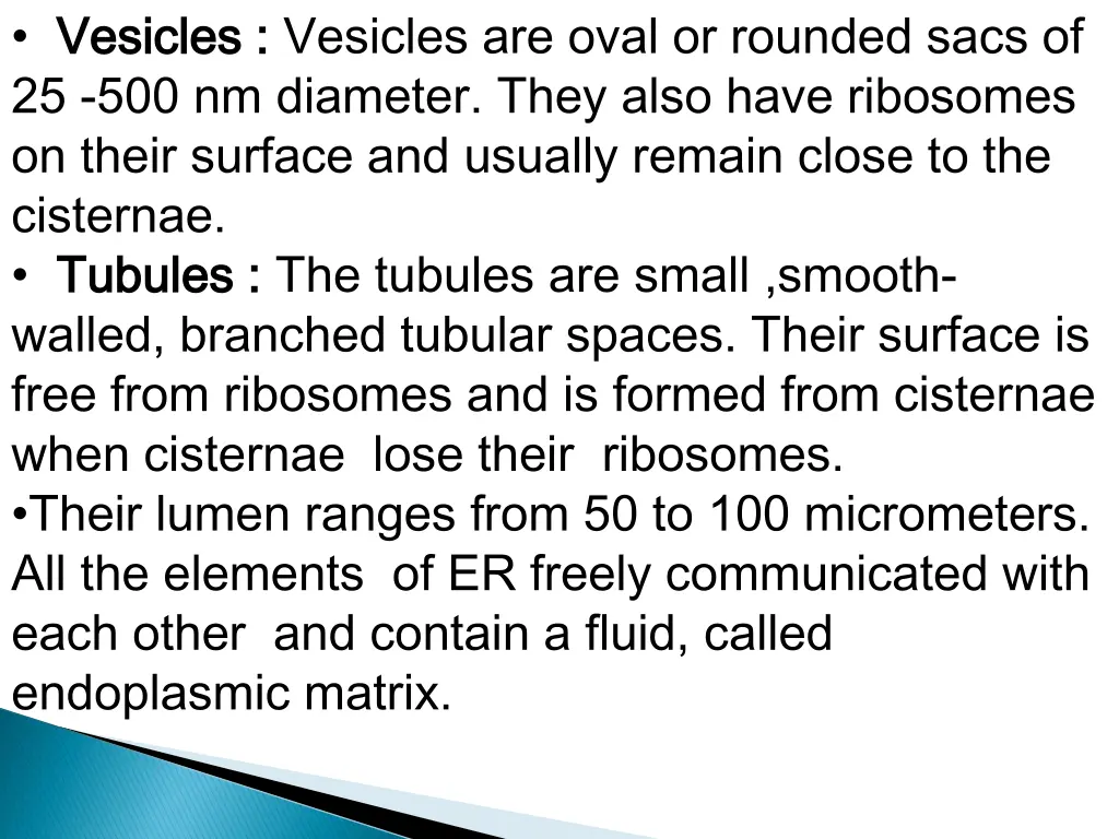 vesicles vesicles vesicles are oval or rounded