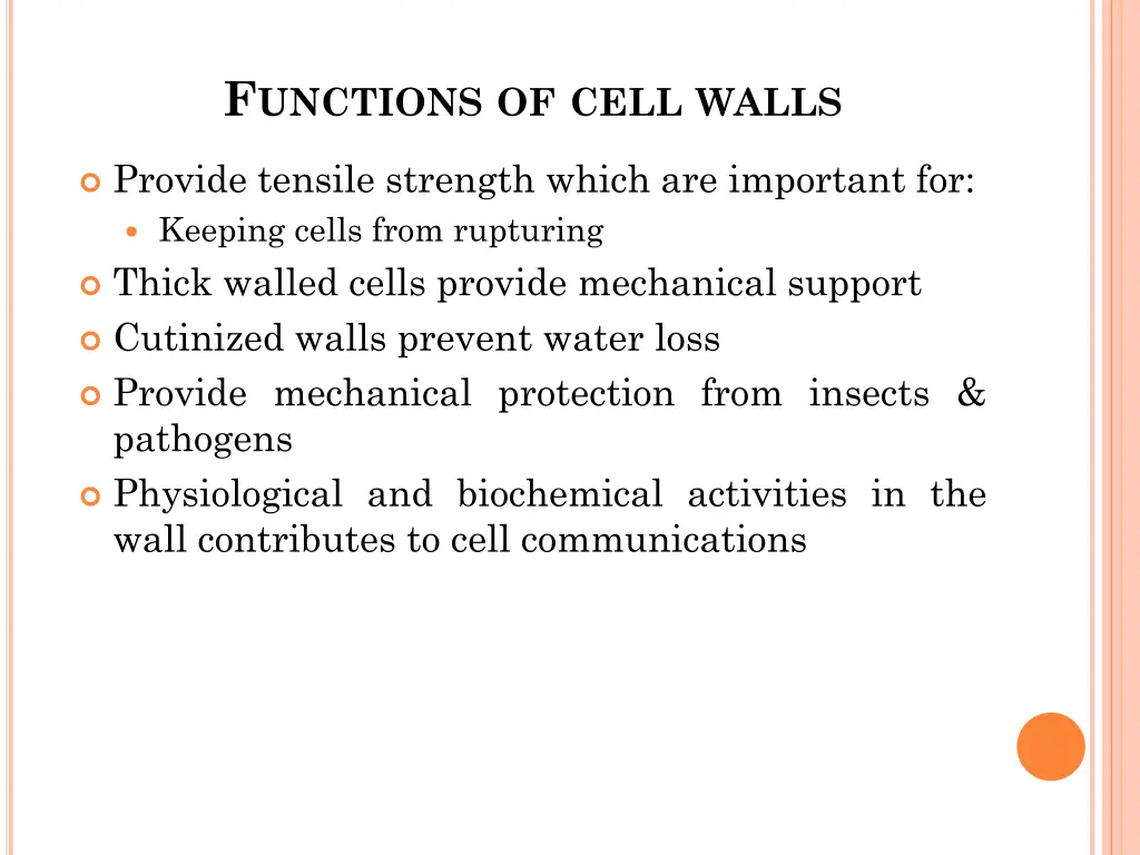 f unctions of cell walls