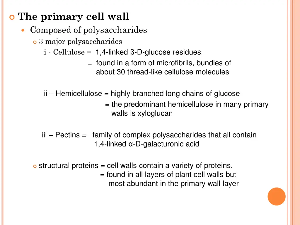the primary cell wall composed of polysaccharides