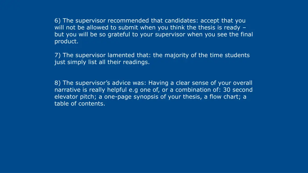6 the supervisor recommended that candidates